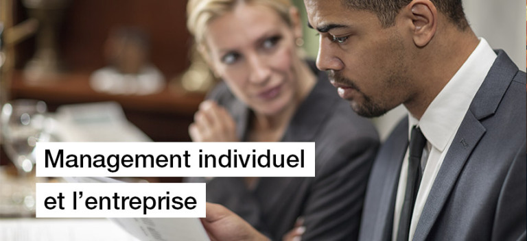 Le management individuel et l&rsquo;entreprise