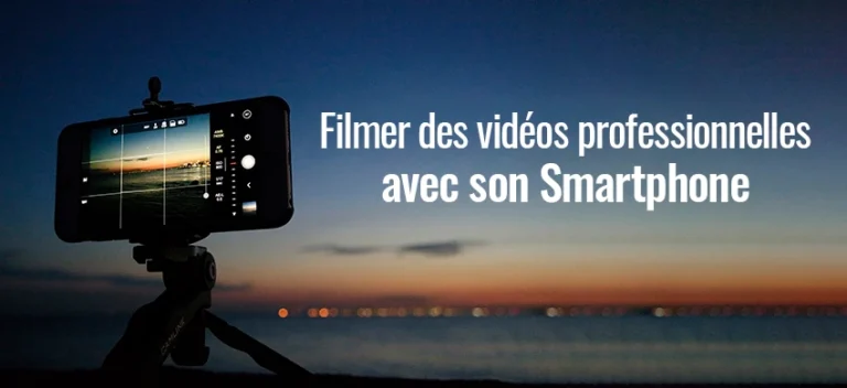 Formation Filmer et monter des vidéos professionnelles avec un smartphone