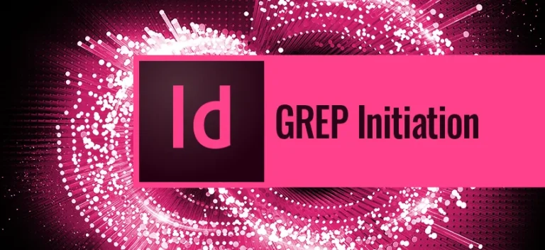Formation InDesign GREP et mise en forme automatisée