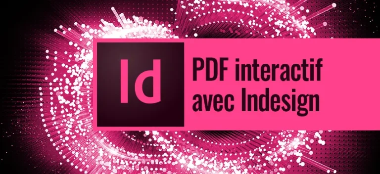 Formation Acrobat PDF interactifs à partir d’InDesign