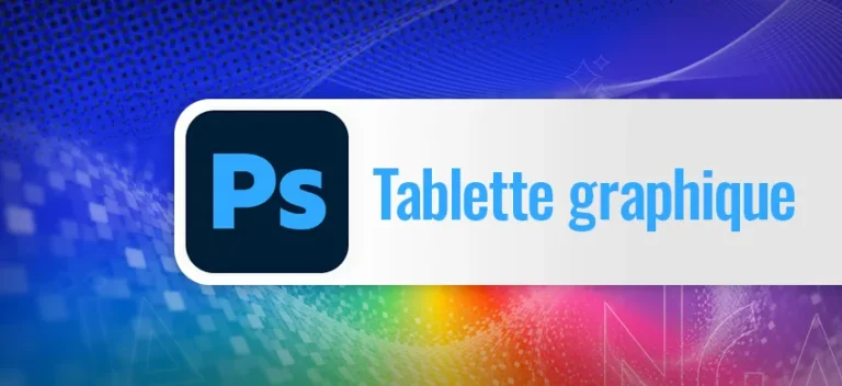 Formation Photoshop & tablette graphique