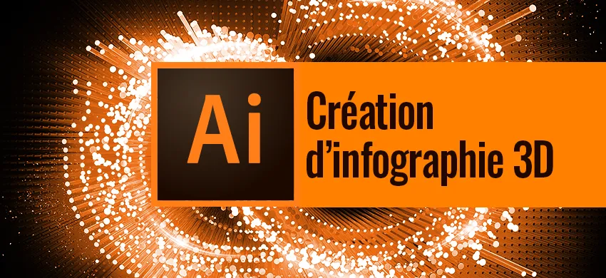Formation Illustrator Création d'infographies 3D