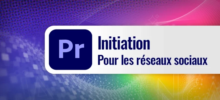 Formation Premiere PRO pour les réseaux sociaux