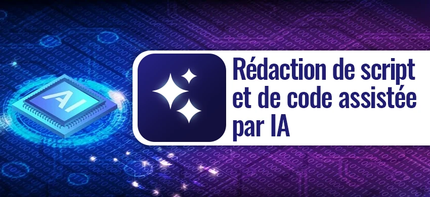 Formation IA - Rédaction de scripts et de code destinée aux développeurs