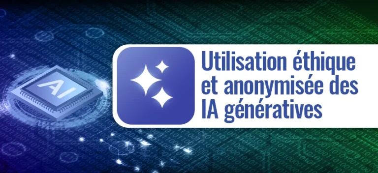 Formation à l&rsquo;utilisation éthique et anonymisée des IA générative